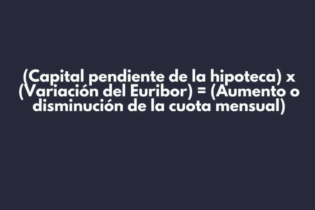 La fórmula típica para calcular la revisión de la hipoteca